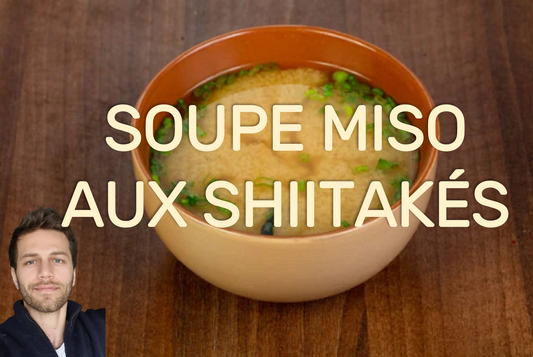 Tutoriel vidéo - L'Art de Préparer une Soupe Miso Japonaise aux Shiitakés